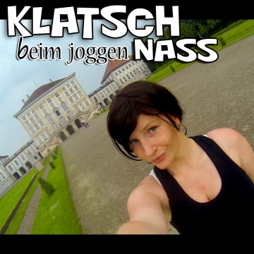 Klatsch nass beim Joggen