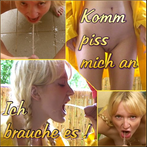 Piss mich an ich brauche es !!