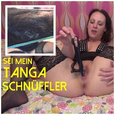 Sei mein Tanga Schnüffler