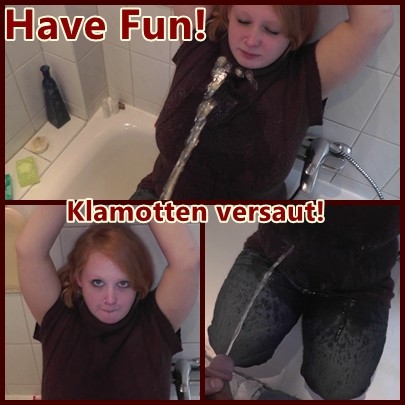 Have Fun!Klamotten versaut!