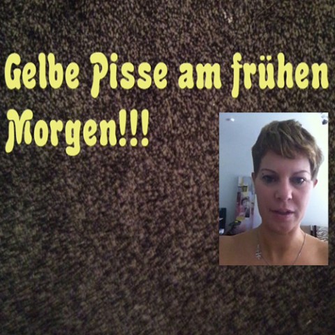 Gelbe Pisse am frühen Morgen!!!