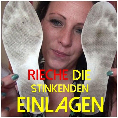 Rieche die stinkenden Einlagen