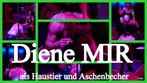 DIENE MIR....! Als Haustier und Aschenbecher...