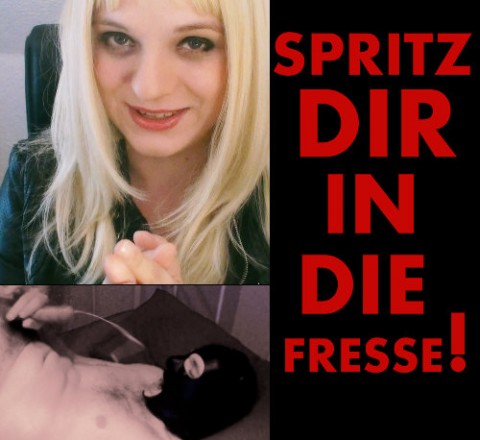 Spritz dir in die Fresse!