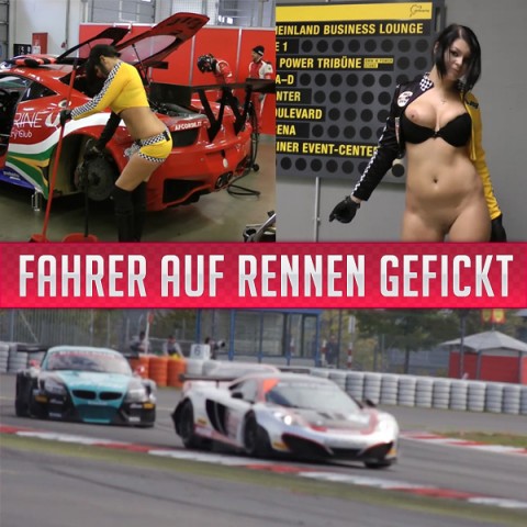 Ficken auf dem Nürburgring!