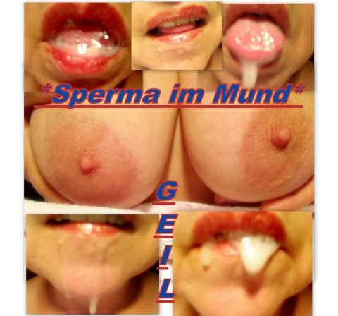 SPERMA IM MUND !!