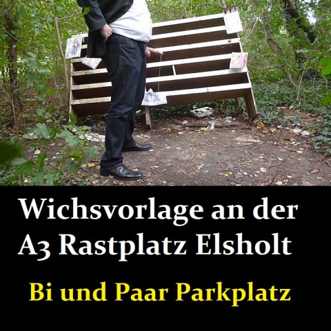 Wichsvorlage an der A3 Rastplatz Elsholt