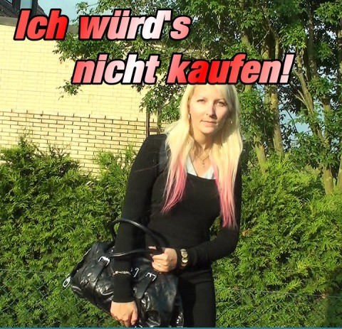 Ich würde es nicht kaufen!!