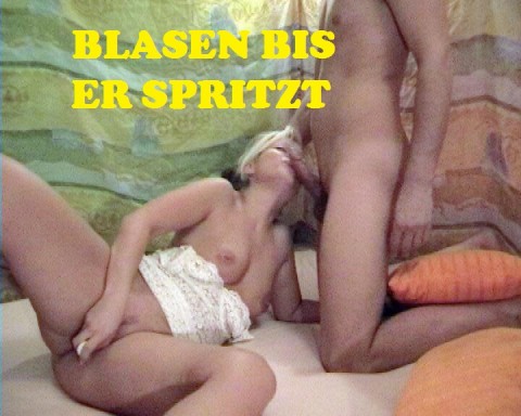 Blasen bis er spritzt