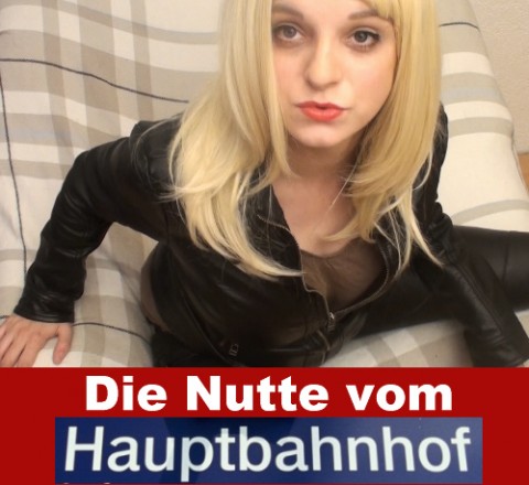 Die Nutte vom Hauptbahnhof