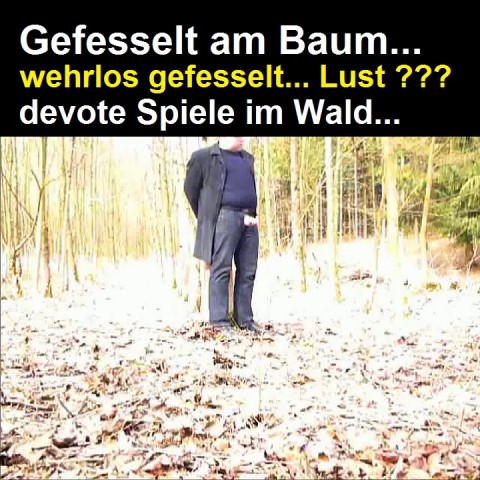 Devot - Gefesselt am Baum