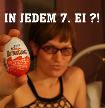 Jedes 7. Ei !!!