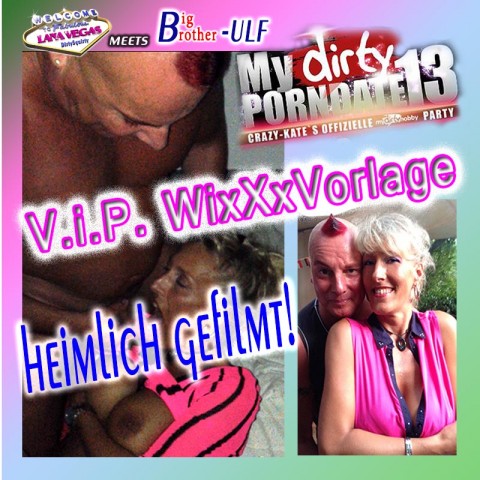 Heimlich gefilmt! V.i.P. WixXxVorlage