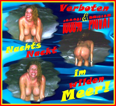 VERBOTEN und 1000% PRIVAT! Nachts Nackt im wilden Meer!!!