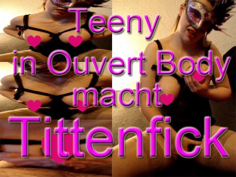 Teeny in Ouvertbody macht Tittenfick. Brüste besamt