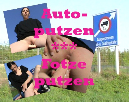 Auto putzen - Fotze putzen