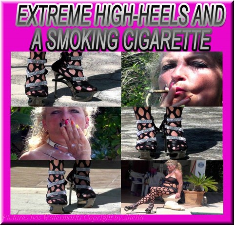 EXTREME HIGH-HEELS AND A SMOKING CIGARETTE