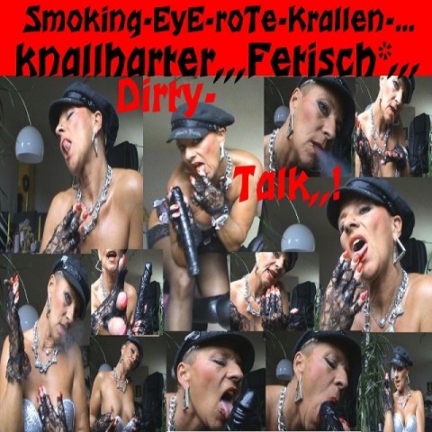 Smoking-Eye-rote-Krallen-knallharter-Dirty-Talk!!