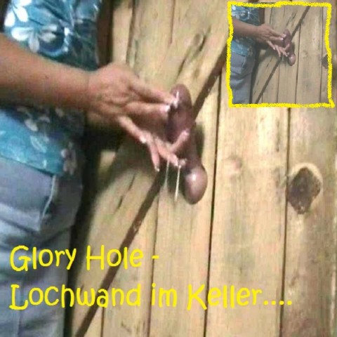 GloryHole - im Keller werden Schwänze gemolken