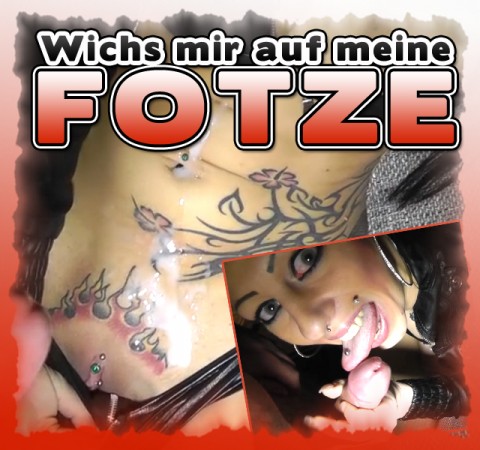 WICHS mir auf meine tattoowierte FOTZE