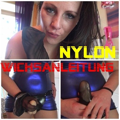 Nylon Wichsanleitung