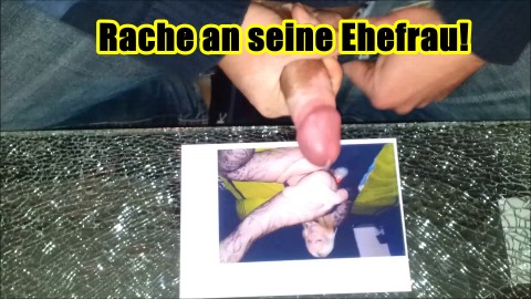 Rache an seine Ehefrau