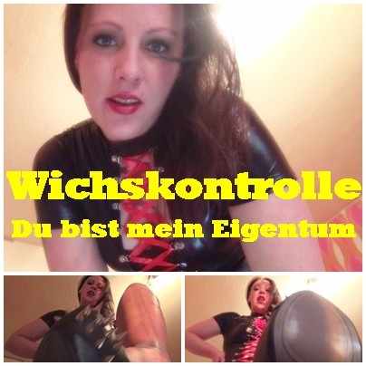 Wichskontrolle-Du bist mein Eigentum