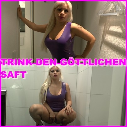 TRINK DEN GÖTTLICHEN SAFT