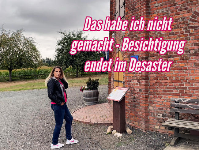 Das habe ich nicht gemacht - Besichtigung endet im Desaster