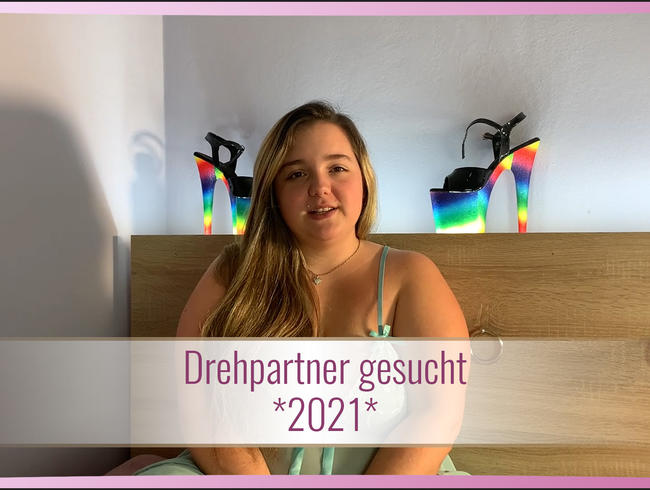 Drehpartner gesucht *2021*